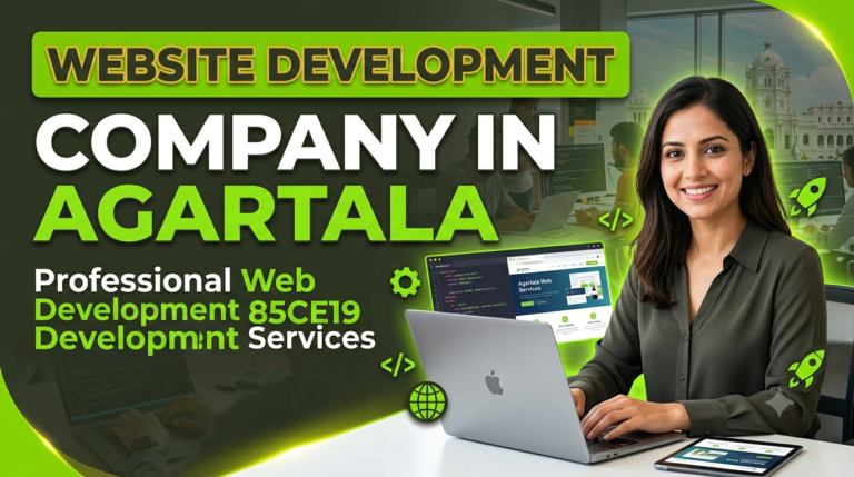 Website Development Company in Agartala
