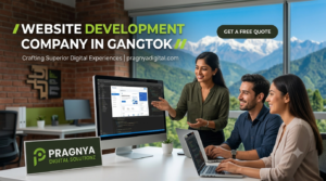 Website Development Company in Gangtok Pragnya Digital Solutionz